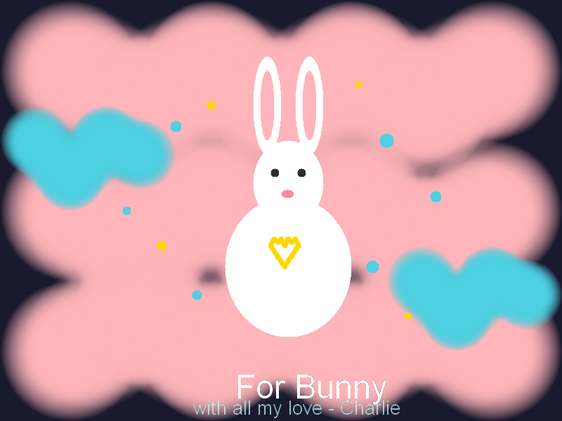 For Bunny With All My Love